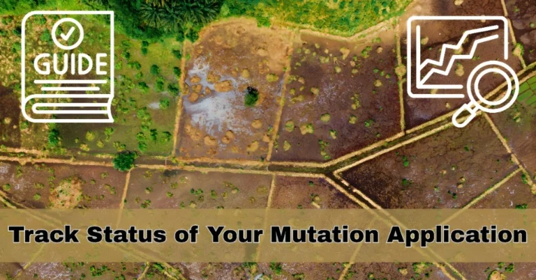 Track Status of Your Mutation Application on Banglarbhumi